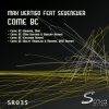 Max Vertigo、SevenEver - Come Bc