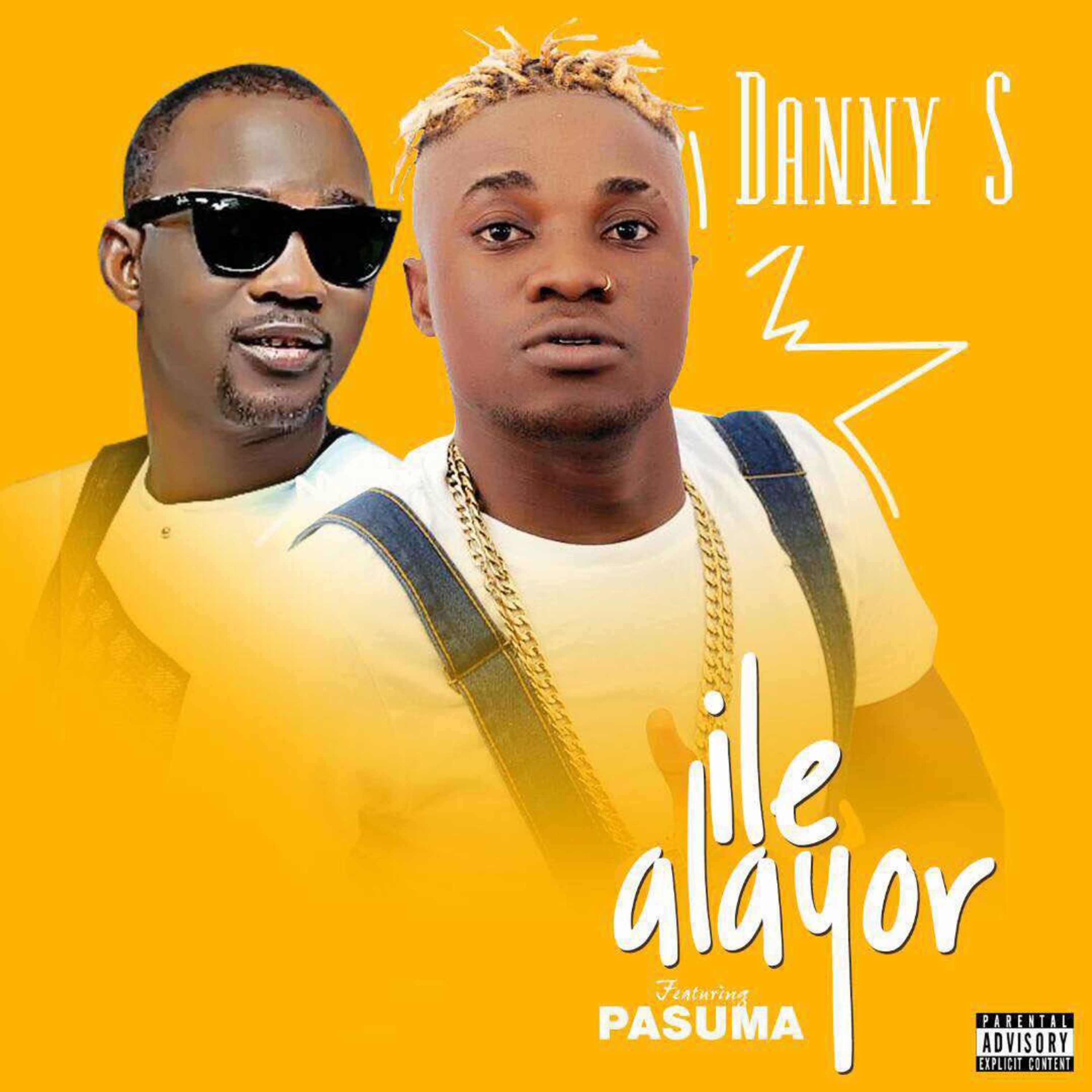 Danny S、Pasuma - Ile Alayor (Explicit)