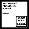 Tony Brown、Baron Music - Frontline