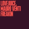 Mauro Venti《Freakin》[MP3/LRC]