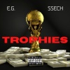 E.G.、Ssech、C. Rodríguez - Trophies (Explicit)