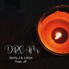 Somy J、J Arox、JP - Dream (feat. JP)
