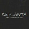 GAK47、Jorge - De Plawta (Explicit)