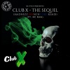 Club X、MC Raw、Madnezz、DJ Yves - The Sequel (Madnezz Frenchcore Remix)