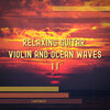 Lightrays - Relaxing Guitar, Violin and Ocean Waves 2