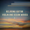 Lightrays - Relaxing Guitar, Violin and Ocean Waves 1