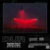 Barış、Newada、Uğur Uysal - Dur (feat. Uğur Uysal)