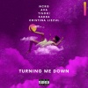 Ncrg、Tisoki、Cristina Lizzul、Karra、AvA《Turning Me Down (feat. Ava Tisoki Karra & Cristina Lizzul)(Explicit)》[MP3/LRC]