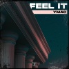 YMAC - Feel It