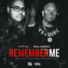 Baldacci、fatal - Remember Me (Explicit)