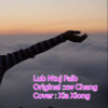 Xia Xiong《Lub Ntuj Faib》[MP3/LRC]