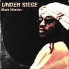 Mark Wonder《Under Siege》[MP3/LRC]