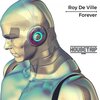 Roy De Ville - Forever (Original Mix)