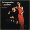 The Underground Youth、Laura Carbone - Love Hurts