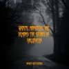 This Is Halloween、All Hallows' Eve、Halloween-Kids - Vacated Haunting