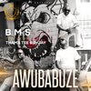 Kabelo Bokaba、Sbu Ntshangase、Thama Tee、Kenneth Pitso、P-Jay、BMS - Awubabuze