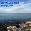 Giancarlo Traini、Giulia Traini - Cento per cento miriam
