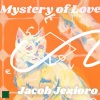 Jacob Jezioro、Jireh Calo、Evan Main、Nicholas Gold - Mystery of Love (feat. Jireh Calo, Evan Main & Nicholas Gold)