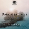 Illitheas - Darkness Falls (Original Mix)