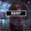 Chillout、Chillstep - Rainy Day