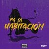 RaiiN - Pa la habitacion (Explicit)