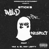 El Rey Lefty、Yak、Sticks - W4R (feat. El Rey Lefty & Yak)(Explicit)