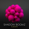 Shadow Boomz - Europa (Original Mix)