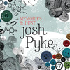 Josh Pyke - Lines On Palms