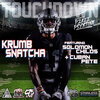 cuban pete、Solomon Childs、Krumb Snatcha - Touchdown
