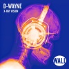 D-wayne - X-Ray Vision (Radio Edit)