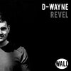 D-wayne - Revel (Radio Edit)