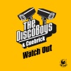 The Disco Boys、Cuebrick - Watch Out (Radio Mix)