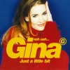 gina g《Ooh Aah...Just a Little Bit (Motiv8 Radio Edit)》[MP3/LRC]