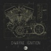 D-wayne - Ignition (Original Mix)