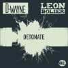 Leon Bolier、D-wayne - Detonate (Original Mix)