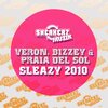 Veron、Bizzey、Praia del Sol - Sleazy 2010 (Club Mix)