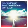 Sean Finn、David Moore《Let You Go (feat. David Moore)(Original)》[MP3/LRC]