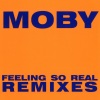 Moby - Feeling so Real (Westbam and Klaus Jankuhn)(Westbam Remix)
