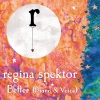 Regina Spektor《Better (Piano and Voice)》[MP3/LRC]