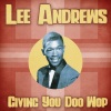 lee andrews、Lee Andrews & The Hearts - Long Lonely Nights (Remastered)