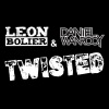 Leon Bolier、Daniel Wanrooy - Twisted (Original Mix)