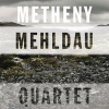 brad mehldau、Pat Metheny - A Night Away