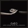GÆO、Yöurr - Grip (Yöurr Remix)