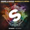 KSHMR、Marnik、Mitika - Mandala (feat. Mitika)(Sunburn 2016 Anthem)