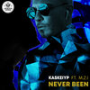 Kaskeiyp、M.Z.I - Never Been (feat. M.Z.I)