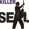 Seal《Killer (Peter Rauhofer Remix Part 1)》[MP3/LRC]