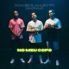 Alley、Walez、Harold - No Meu Copo