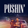 Salvi Tha 6th、Philly Blunt - Pushin' (feat. Philly Blunt)(Explicit)