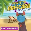Felix Pando - Ratamore Ponte Tu Máscara