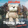 Hans Town、Delyno - Teddy Bear (feat. Hans Town)